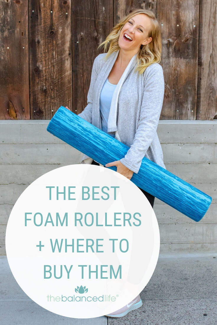 The Best Foam Rollers for Pilates // The Balanced Life